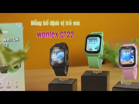 Đồng Hồ Định Vị Trẻ Em Wonlex CT22 – An Toàn, Thông Minh, Dễ Sử Dụng!