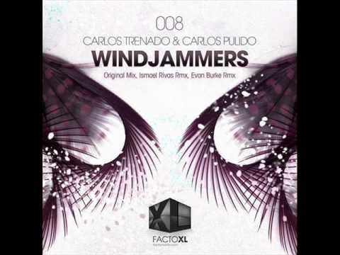 Carlos Pulido & Carlos Trenado - Windjammers (Ismael Rivas Factomania Remix)