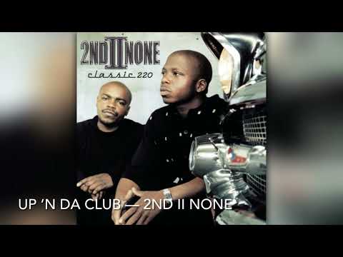 Up ‘N Da Club - 2nd II None [8D]