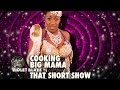 COOKING BIG MAMA THAT SHORT SHOW Ft Violet Blaze