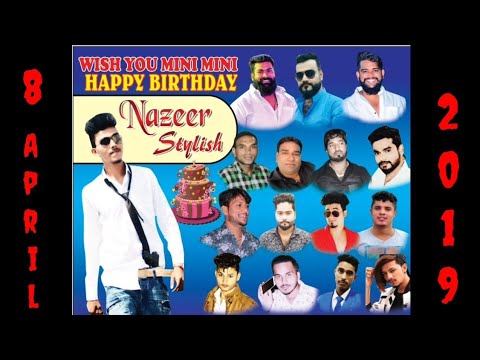 Happy birthday song  nazeer stylish