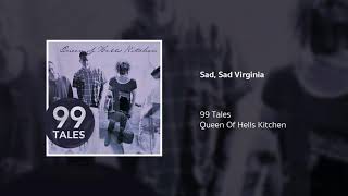 Sad, Sad Virginia Music Video