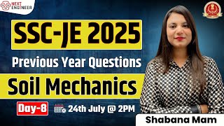 SSC JE 2025 Civil Engineering: Most Important Soil Mechanics PYQs Day-8 | Live Class