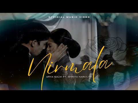 Arya Galih Feat Shinta Narulita - NIRMALA (Official Music Video)