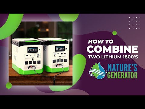 How to Combine Two Nature’s Generator Lithium 1800 Units for Double the Power