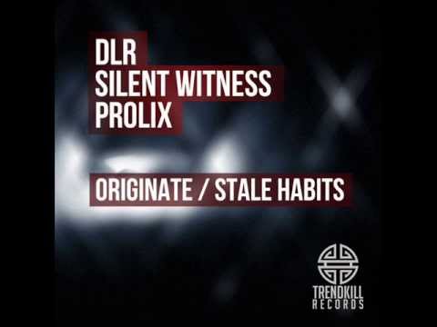 Silent witness & Prolix - Stale Habits