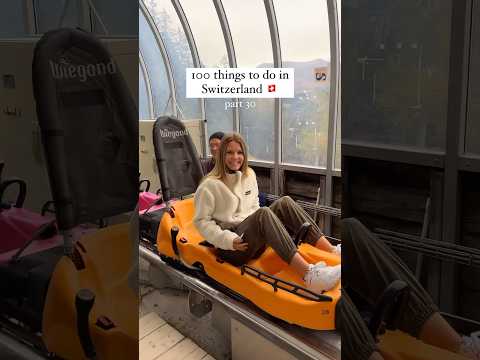 100 things to do in Switzerland🇨🇭