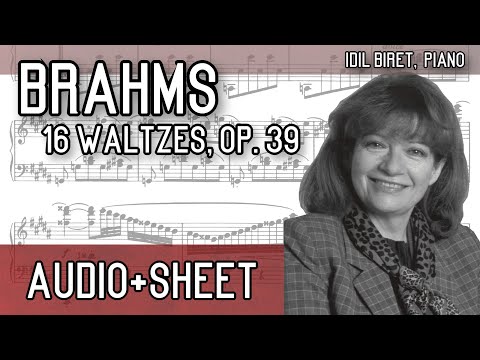 Brahms - 16 Waltzes, op. 39 (Audio+Sheet) [Biret]