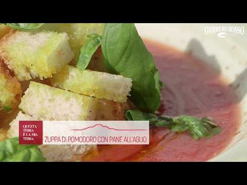 La ricetta della zuppa di pomodoro con pane all'aglio di Peppe Guida