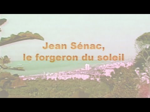 Jean SÉNAC – Le forgeron du soleil (DOCUMENTAIRE, 2003)