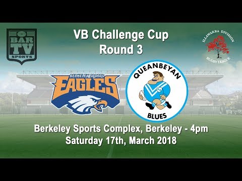 2018 VB Challenge Cup Round 3 - Berkeley Eagles v Queanbeyan Blues