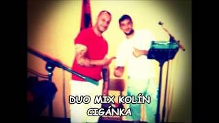 Video Duo Mix Kolín - Cigánka