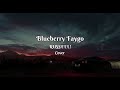 RUSSELL Blueberry Faygo Cover Lyrics