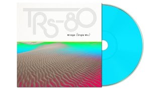 TRS-80 • Mirage (Single Mix)