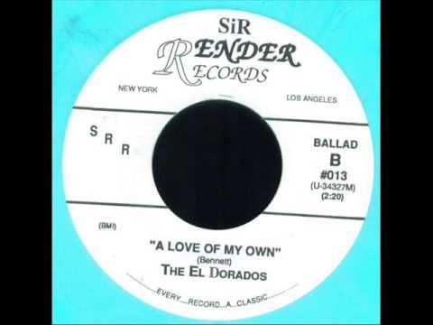 The El Dorados - A Love Of My Own 1956