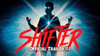 SHIFTER (2020) - Official Trailer #1