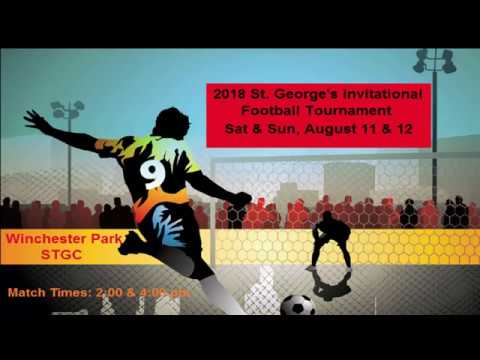 St. George's College 2018 Invitational Football Tournament- Aug 11 & 12