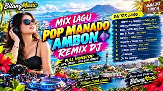 Download lagu MIX LAGU POP MANADO–AMBON REMIX DJ - FULL NONSTOP | 10 Lagu Hits | Bass Mantap – BitungMusic mp3