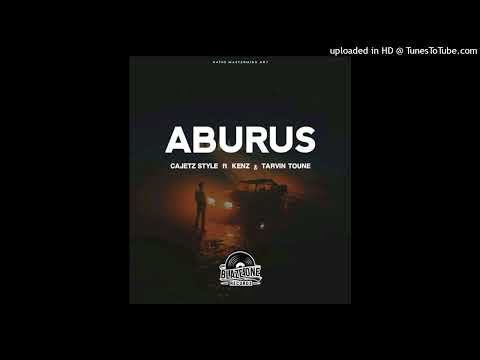 ABURUS (2023)- Cajetz Stylez ft Kenz & Tarvin Tounie