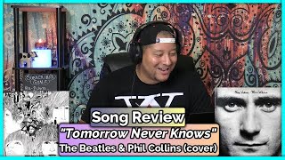 The Beatles &amp; Phil Collins- Tomorrow Never Knows  (REACTION//DISCUSSION)