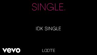 IDK Single Music Video