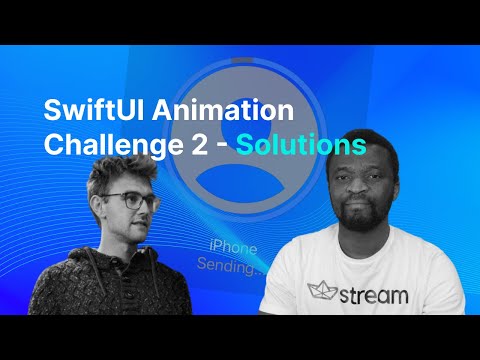 SwiftUI Animation Challenge 2 - Solutions
