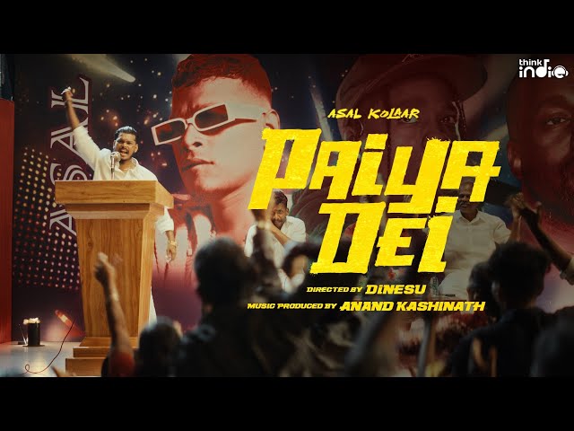 Paiya Dei Lyrics English Translation – Asal Kolaar