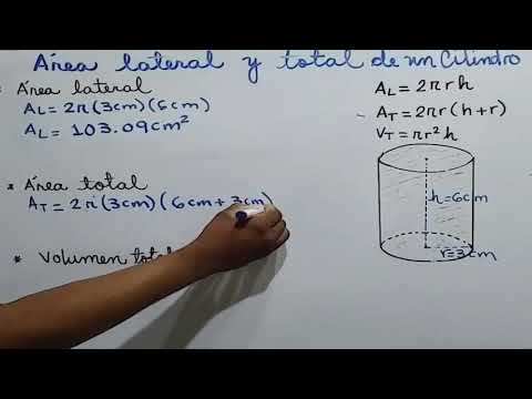 AREA LATERAL/ AREA TOTAL Y VOLUMEN DE UN CILINDRO