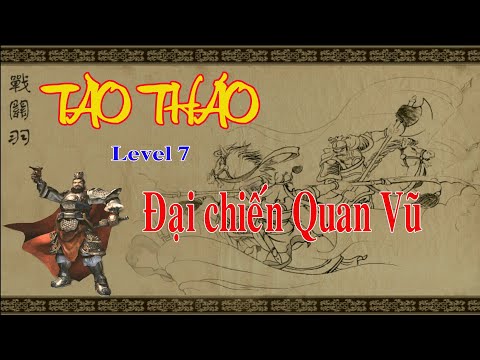 [ Tào Tháo - 7 ]–{Hard}- Dragon Throne - Battle of Red Cliffs - Thuyết Minh