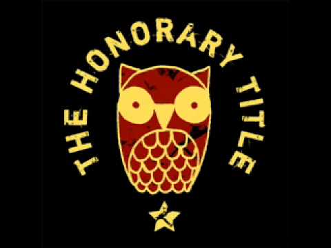 The Honorary Title - Along the way