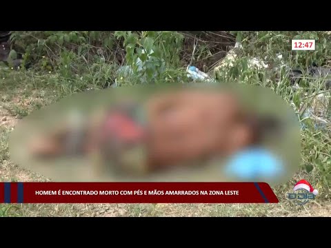 Homem é encontrado morto com pés e mãos amarradas na zona leste 21 12 2022