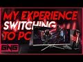 My Experience Switching From Console To PC Gaming