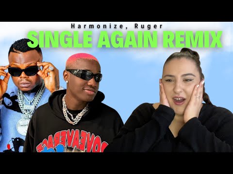 Harmonize ft Ruger - Single Again Remix / Just Vibes Reaction