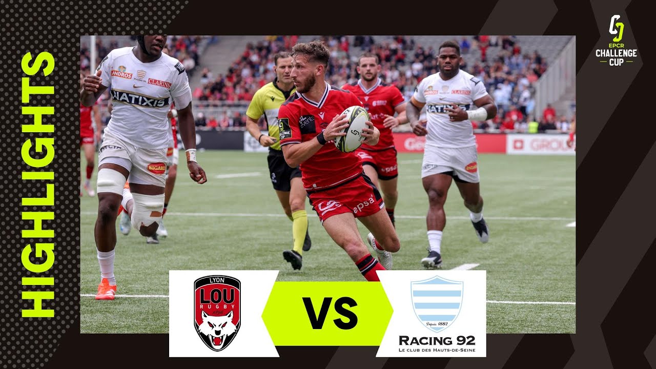 Extended Highlights - Lyon Olympique Universitaire vs Racing 92 Semi-final | EPCR Challenge Cup