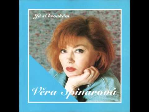 Věra Špinarová - Když milujou ženský