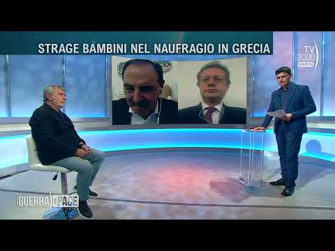 Guerra e Pace (TV2000) 16 giugno 2023 - Strage di bambini nel naufragio in Grecia