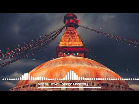 Nepali Dawn - Nango Manchay