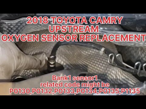 2018 TOYOTA CAMRY UPSTREAM OXYGEN SENSOR REPLACEMENT (Bank 1 Sensor 1)