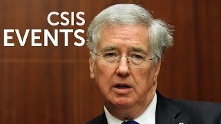 Statesmen's Forum: Rt. Hon. Michael Fallon, UK Secretary of State for Defence