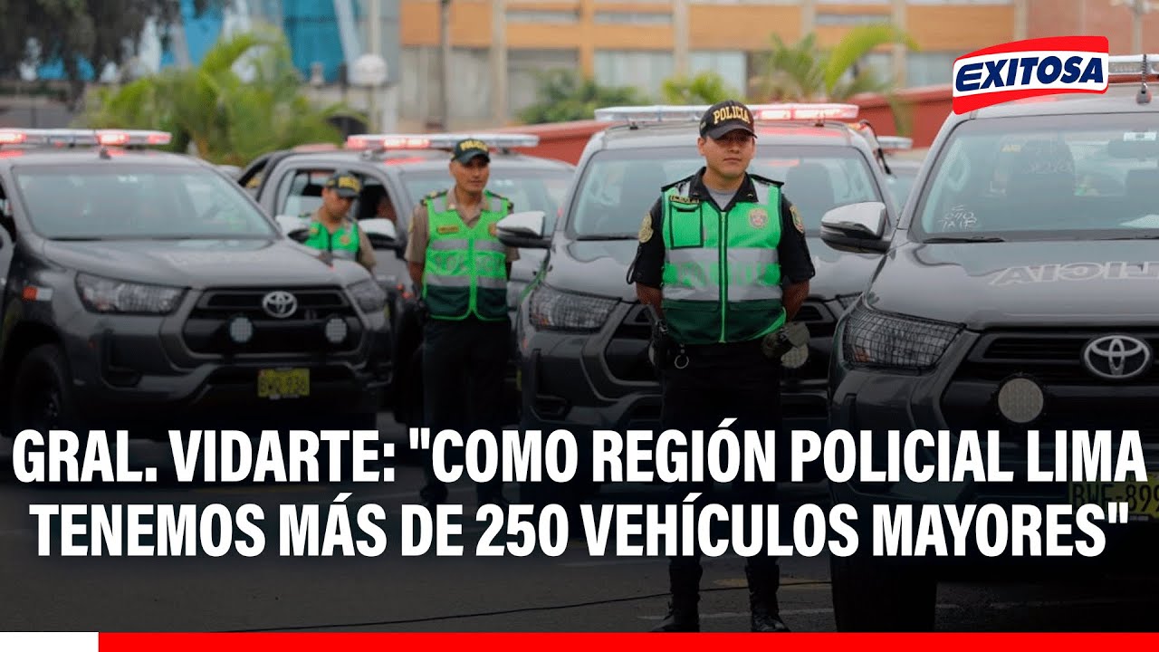 🔴🔵 Gral. Vidarte sobre patrulleros: "Como región Policial Lima tenemos más de 250 vehículos mayores"
