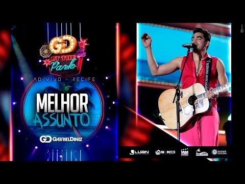 Melhor Assunto - Gabriel Diniz