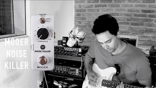Video thumbnail for review - Mooer Noise Killer by Felipe Poch [ᴘᴏᴄʜᴘʀᴏᴅ]