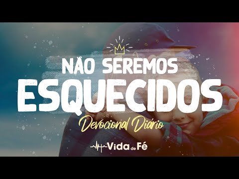 Não Somos Esquecidos (Charles Spurgeon) | Devocional Diário #458