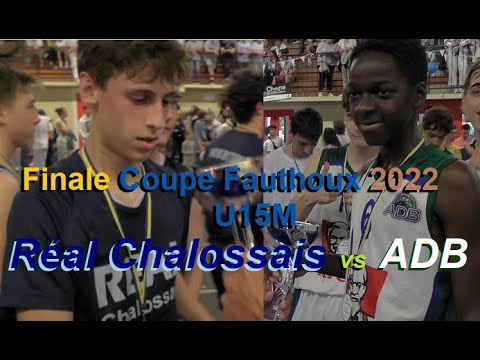 Finale Fauthoux 2022 U15M ADB vs Réal Chalossais
