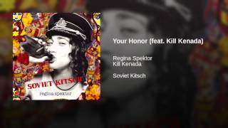 Your Honor (feat. Kill Kenada)