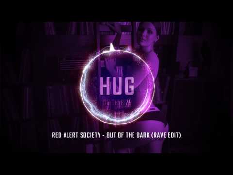 Red Alert Society - Out Of The Dark (Rave Edit)