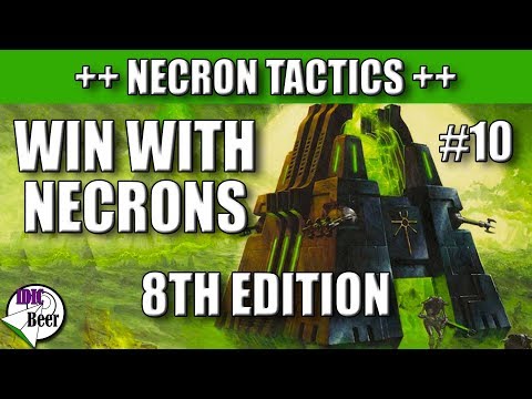 Necron Tactics 8th Edition - Lychguard and Tomb Blade Tactics