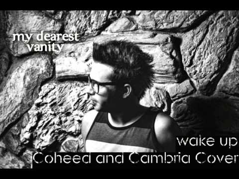 My Dearest Vanity - Wake Up (Coheed Cover)