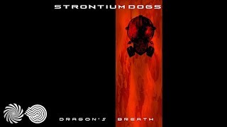 Strontium Dogs - Dragon&#39;s Breath