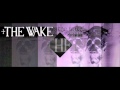 The Wake - Satellite (New Moon)
